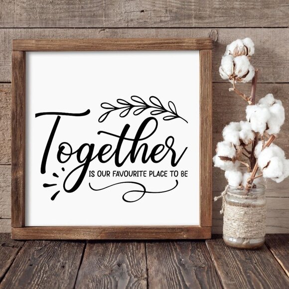 Together is Our Favourite Place to Be Hand-crafted sign - Picture 1 of 3